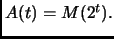 $ A(t)= M(2^t).$