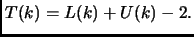 $ T(k)= L(k)+U(k)-2.$